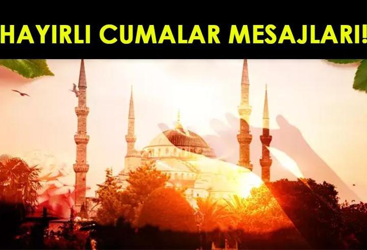 Hayırlı Cumalar Mesajları 5 Nisan 2024! Güzel, anlamlı Cuma mesajları; Resimli, dualı, ayetli Cuma mesajları, sözleri…