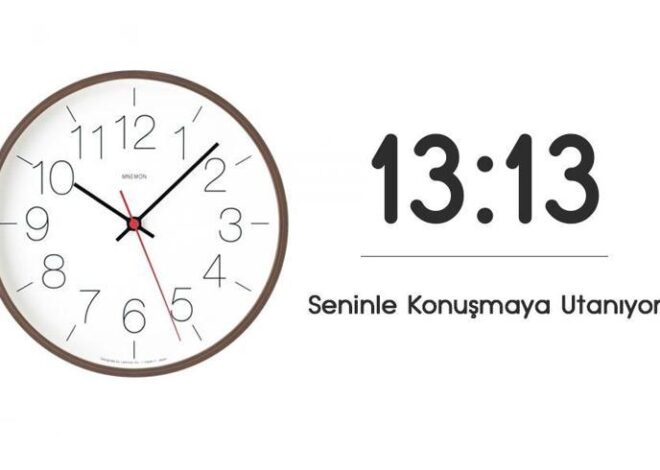 13.13 Saat Anlamı Nedir? 13.13 Çift Saatlerin Anlamı Nasıl Yorumlanır?