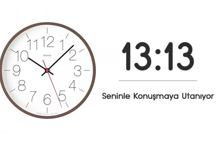 13.13 Saat Anlamı Nedir? 13.13 Çift Saatlerin Anlamı Nasıl Yorumlanır?