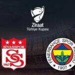 Sivasspor – Fenerbahçe maçı ne zaman, saat kaçta? Fenerbahçe Sivasspor muhtemel 11’i!