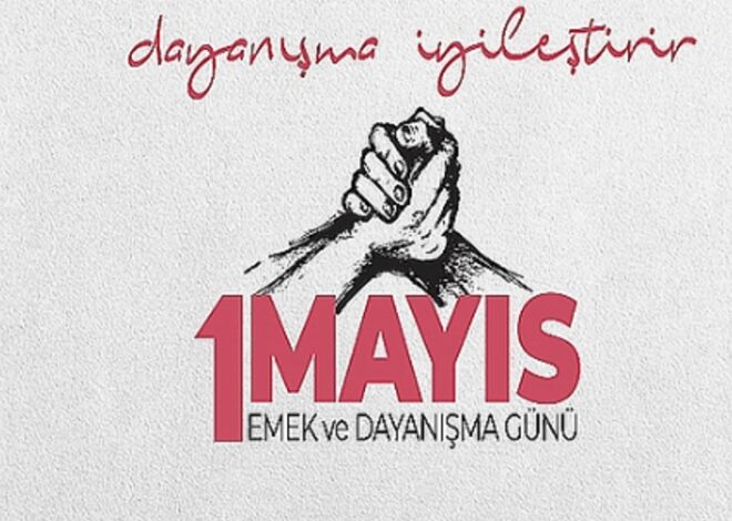 1 Mayıs İşçi Bayramı mesajları 2024: Resimli, anlamlı, özel 1 Mayıs Emek ve Dayanışma Günü kutlama sözleri!