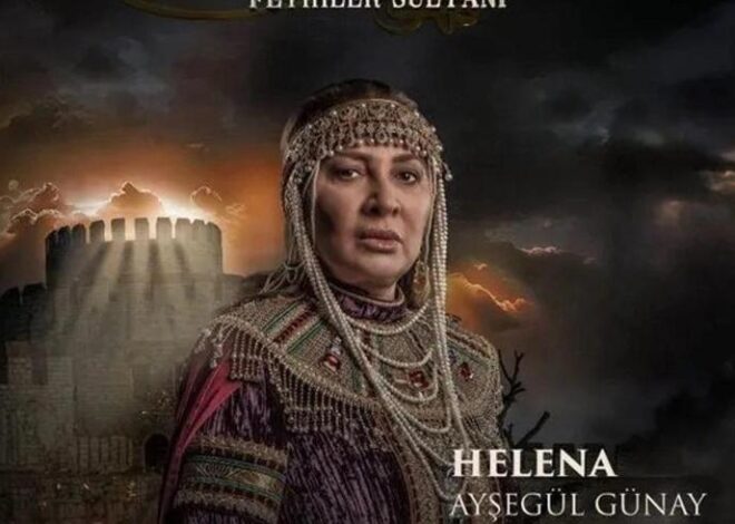 Helena kimdir? Mehmed Fetihler Sultanı’nda Ayşegül Günay oynuyor! Ayşegül Günay kaç yaşında?