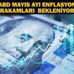 ABD mayıs ayı enflasyon rakamları 2024 ne zaman açıklanacak?