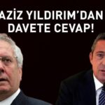 SON DAKİKA HABERİ | Aziz Yıldırım’dan Ali Koç’un davetine yanıt!