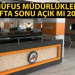 Nüfus müdürlükleri hafta sonu açık mı 2024? Nüfus müdürlüğü çalışma saatleri…