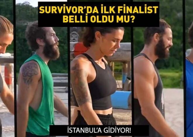 Survivor ilk finalist belli oluyor: Batuhan, Ogeday, Seda, Atakan ve Nefise kim kazandı? Bakın İstanbul finaline kim kaldı?