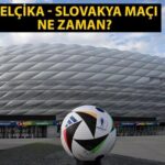 Belçika – Slovakya maçı ne zaman, saat kaçta, hangi kanalda?