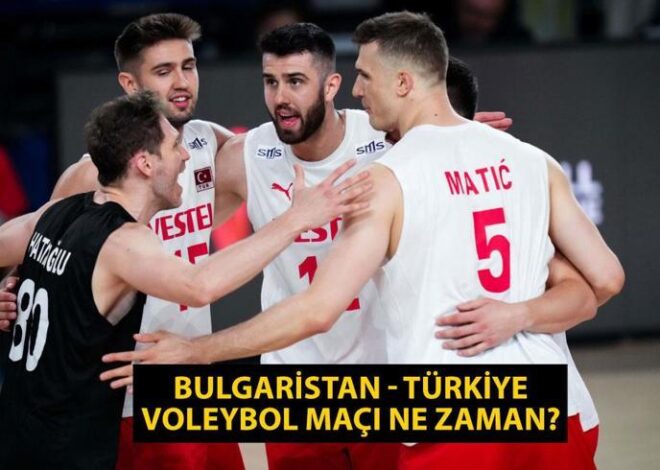 Bulgaristan – Türkiye voleybol maçı saat kaçta, hangi kanalda?