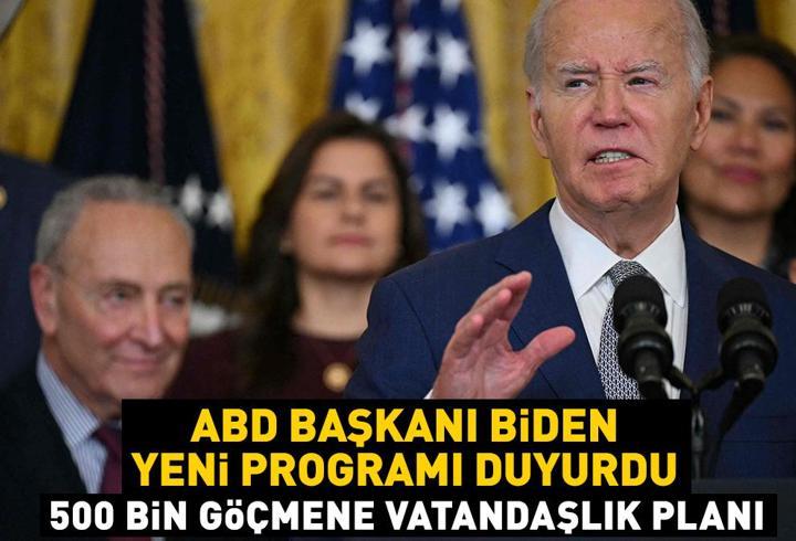 Biden yeni programı duyurdu! 500 bin göçmene vatandaşlık planı