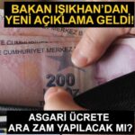 Asgari ücrete ara zam var mı, yok mu? Temmuz ayında asgari ücrete zam olacak mı?