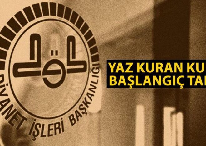 Yaz Kuran kursu başlangıç tarihi: Yaz Kuran kursu 2024 ne zaman başlıyor?