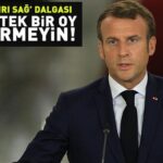 Avrupa’da ‘aşırı sağ’ dalgası! Macron: Tek bir oy bile vermeyin