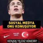 Sosyal medya onu konuşuyor: A Milli Takımın genç yıldızı Kenan Yıldız kimdir? Aleyna Kalaycıoğlu’nu beğendi!