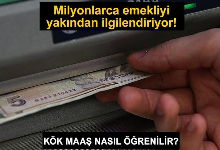 Kök maaş nedir, nasıl öğrenilir? Kök maaşı 10 bin liranın altında olan emekli zam alabilecek mi?