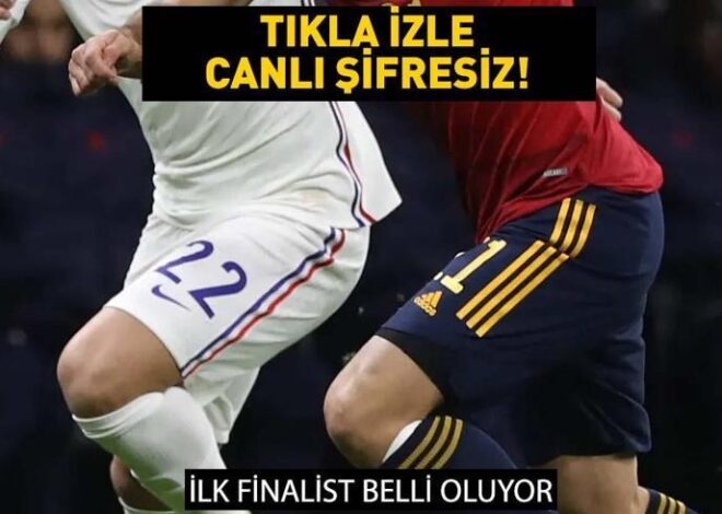 İSPANYA FRANSA CANLI İZLE! TRT 1 HD izle yarı final maçı KESİNTİSİZ İZLE – EURO 2024 Fransa İspanya maçı HD izle (Şifresiz Canlı Yayın)