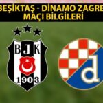 Beşiktaş – Dinamo Zagreb maçı ne zaman, saat kaçta, hangi kanalda?