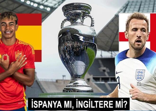 EURO 2024 İspanya İngiltere final maçı ne zaman, saat kaçta? İspanya İngiltere muhtemel 11’ler