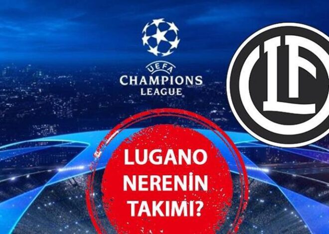 Lugano nerenin, hangi ülkenin takımı? Fenerbahçe’nin rakibi Lugano’nun kadrosu ve başarıları