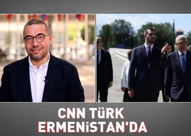 CNN TÜRK Ermenistan’dan bildiriyor: Türkiye-Ermenistan normalleşme görüşmesinden ne çıktı?