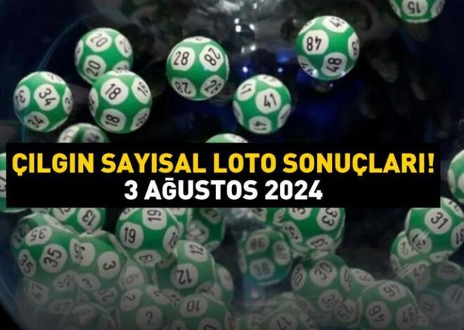 ÇILGIN SAYISAL LOTO SONUÇLARI 3 AĞUSTOS 2024: Milli Piyango Online 146,1 milyon TL büyük ikramiyeli Çılgın Sayısal Loto sonuçları açıklandı mı?