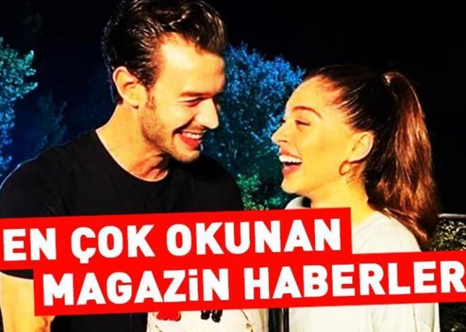 7 Ağustos 2024 günün öne çıkan magazin haberleri…