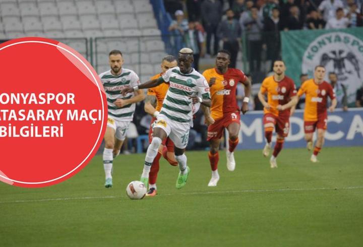 Konyaspor – Galatasaray maçı ne zaman, saat kaçta, hangi kanalda? Konyaspor – Galatasaray maç kadrosu (Muhtemel 11’ler)